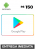 Gift Card Google Play R$ 150